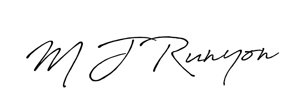 You should practise on your own different ways (Antro_Vectra_Bolder) to write your name (M J Runyon) in signature. don't let someone else do it for you. M J Runyon signature style 7 images and pictures png