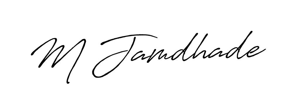 Make a short M Jamdhade signature style. Manage your documents anywhere anytime using Antro_Vectra_Bolder. Create and add eSignatures, submit forms, share and send files easily. M Jamdhade signature style 7 images and pictures png