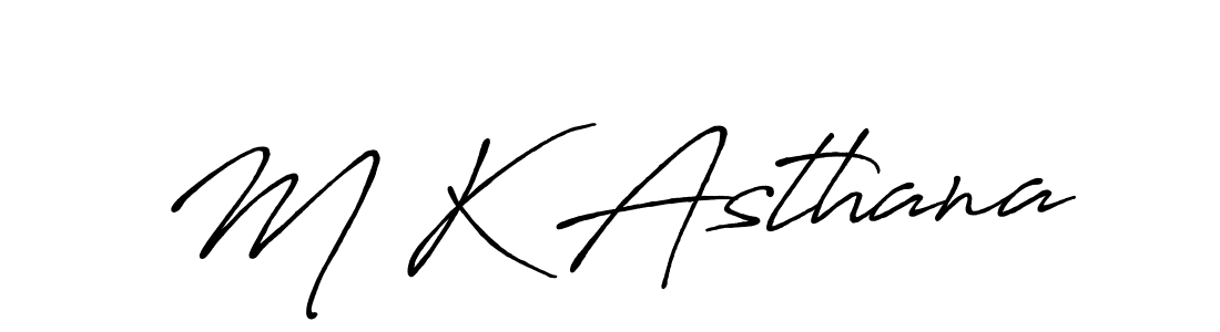 Also You can easily find your signature by using the search form. We will create M K Asthana name handwritten signature images for you free of cost using Antro_Vectra_Bolder sign style. M K Asthana signature style 7 images and pictures png