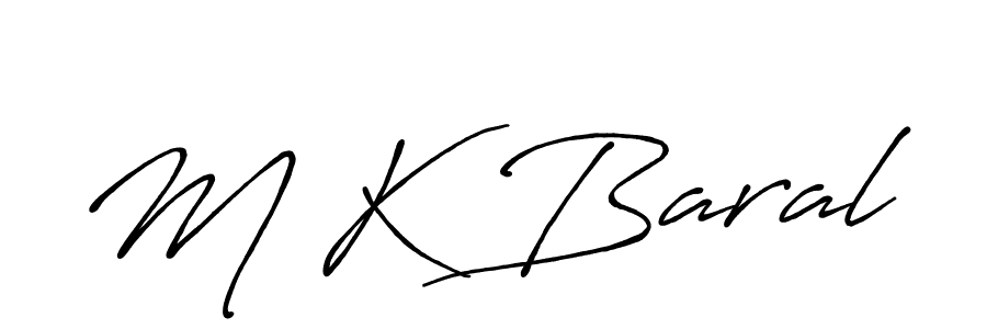 Make a beautiful signature design for name M K Baral. With this signature (Antro_Vectra_Bolder) style, you can create a handwritten signature for free. M K Baral signature style 7 images and pictures png