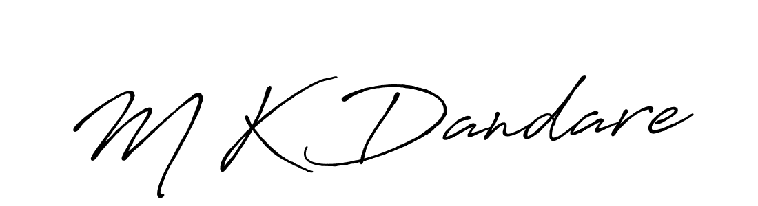 Make a short M K Dandare signature style. Manage your documents anywhere anytime using Antro_Vectra_Bolder. Create and add eSignatures, submit forms, share and send files easily. M K Dandare signature style 7 images and pictures png