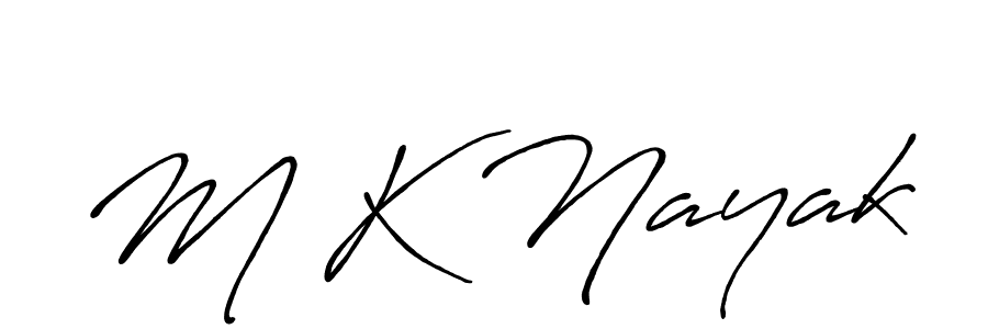 Create a beautiful signature design for name M K Nayak. With this signature (Antro_Vectra_Bolder) fonts, you can make a handwritten signature for free. M K Nayak signature style 7 images and pictures png