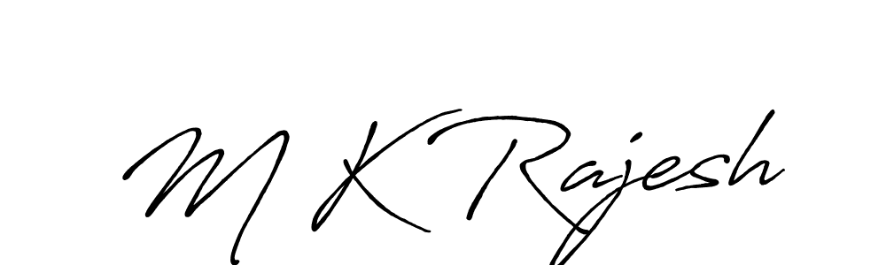 How to make M K Rajesh signature? Antro_Vectra_Bolder is a professional autograph style. Create handwritten signature for M K Rajesh name. M K Rajesh signature style 7 images and pictures png