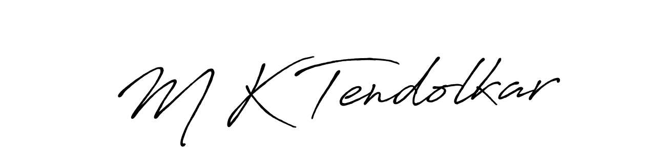 Create a beautiful signature design for name M K Tendolkar. With this signature (Antro_Vectra_Bolder) fonts, you can make a handwritten signature for free. M K Tendolkar signature style 7 images and pictures png