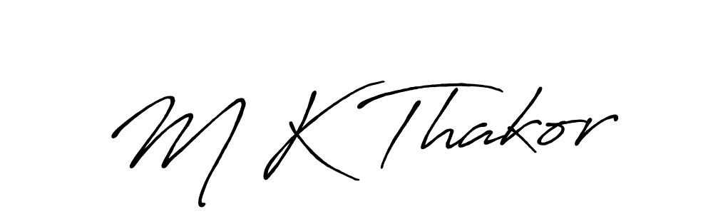 Make a short M K Thakor signature style. Manage your documents anywhere anytime using Antro_Vectra_Bolder. Create and add eSignatures, submit forms, share and send files easily. M K Thakor signature style 7 images and pictures png
