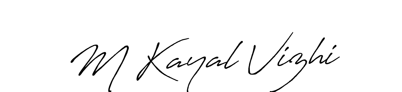 Create a beautiful signature design for name M Kayal Vizhi. With this signature (Antro_Vectra_Bolder) fonts, you can make a handwritten signature for free. M Kayal Vizhi signature style 7 images and pictures png