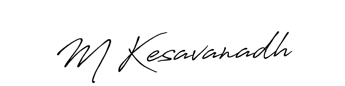 M Kesavanadh stylish signature style. Best Handwritten Sign (Antro_Vectra_Bolder) for my name. Handwritten Signature Collection Ideas for my name M Kesavanadh. M Kesavanadh signature style 7 images and pictures png
