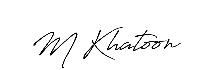 Make a beautiful signature design for name M Khatoon. With this signature (Antro_Vectra_Bolder) style, you can create a handwritten signature for free. M Khatoon signature style 7 images and pictures png