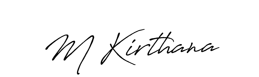 Antro_Vectra_Bolder is a professional signature style that is perfect for those who want to add a touch of class to their signature. It is also a great choice for those who want to make their signature more unique. Get M Kirthana name to fancy signature for free. M Kirthana signature style 7 images and pictures png