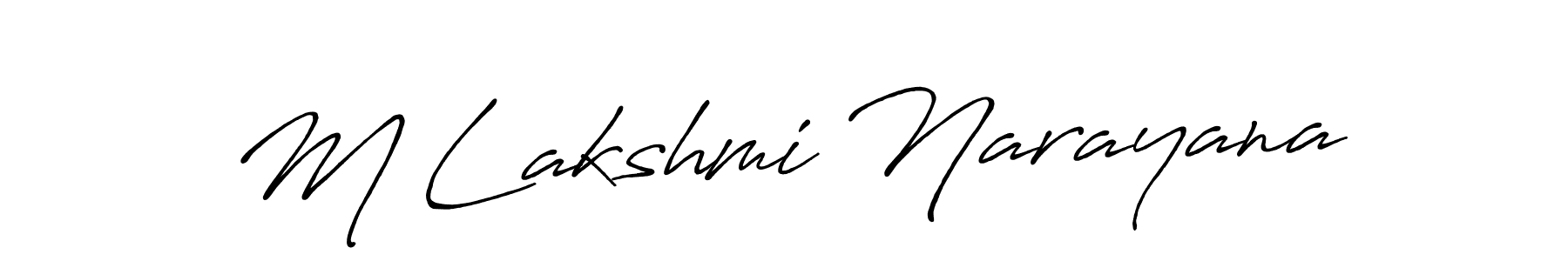Design your own signature with our free online signature maker. With this signature software, you can create a handwritten (Antro_Vectra_Bolder) signature for name M Lakshmi Narayana. M Lakshmi Narayana signature style 7 images and pictures png