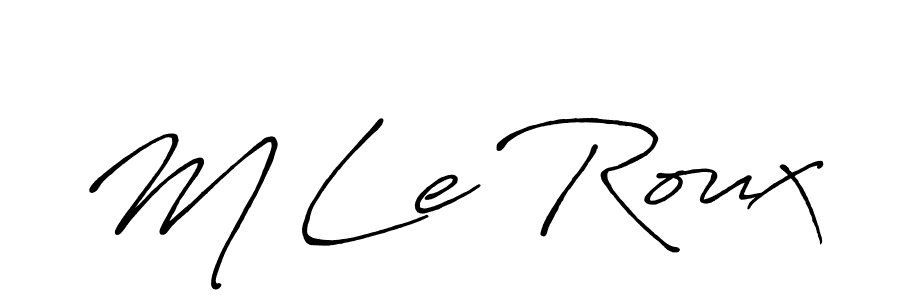 M Le Roux stylish signature style. Best Handwritten Sign (Antro_Vectra_Bolder) for my name. Handwritten Signature Collection Ideas for my name M Le Roux. M Le Roux signature style 7 images and pictures png