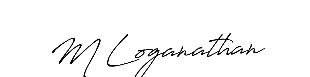 It looks lik you need a new signature style for name M Loganathan. Design unique handwritten (Antro_Vectra_Bolder) signature with our free signature maker in just a few clicks. M Loganathan signature style 7 images and pictures png
