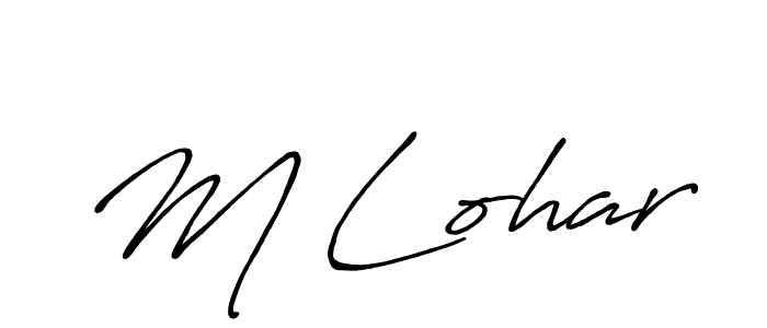 Design your own signature with our free online signature maker. With this signature software, you can create a handwritten (Antro_Vectra_Bolder) signature for name M Lohar. M Lohar signature style 7 images and pictures png