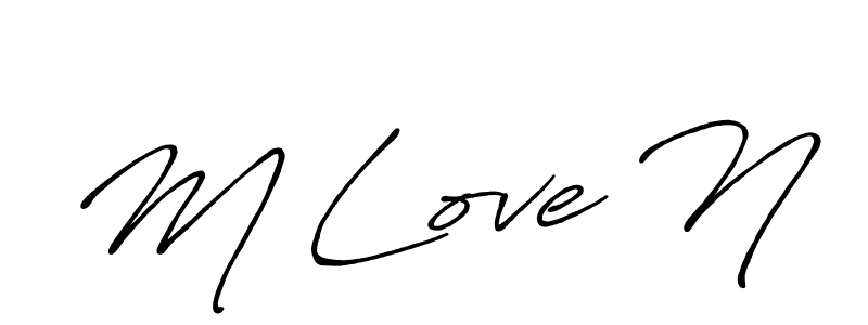 Once you've used our free online signature maker to create your best signature Antro_Vectra_Bolder style, it's time to enjoy all of the benefits that M Love N name signing documents. M Love N signature style 7 images and pictures png