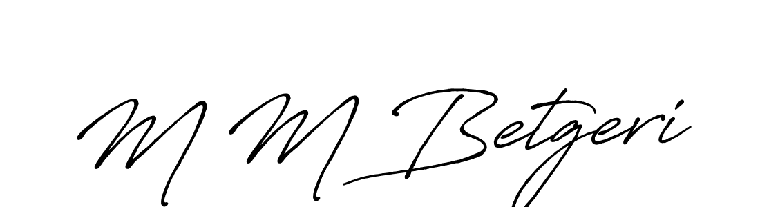 How to make M M Betgeri name signature. Use Antro_Vectra_Bolder style for creating short signs online. This is the latest handwritten sign. M M Betgeri signature style 7 images and pictures png