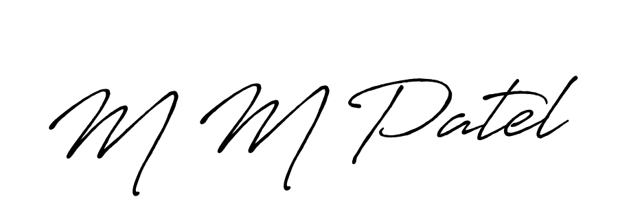 You should practise on your own different ways (Antro_Vectra_Bolder) to write your name (M M Patel) in signature. don't let someone else do it for you. M M Patel signature style 7 images and pictures png