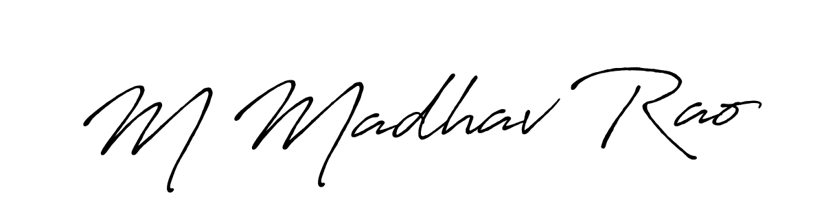 Make a short M Madhav Rao signature style. Manage your documents anywhere anytime using Antro_Vectra_Bolder. Create and add eSignatures, submit forms, share and send files easily. M Madhav Rao signature style 7 images and pictures png