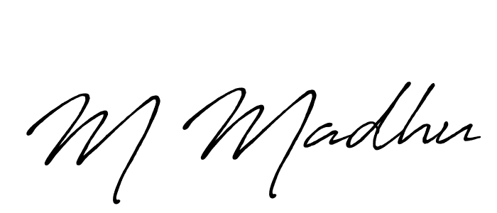 You should practise on your own different ways (Antro_Vectra_Bolder) to write your name (M Madhu) in signature. don't let someone else do it for you. M Madhu signature style 7 images and pictures png