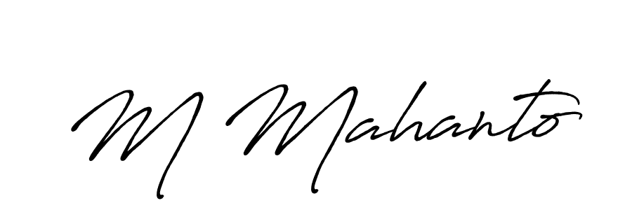 Create a beautiful signature design for name M Mahanto. With this signature (Antro_Vectra_Bolder) fonts, you can make a handwritten signature for free. M Mahanto signature style 7 images and pictures png