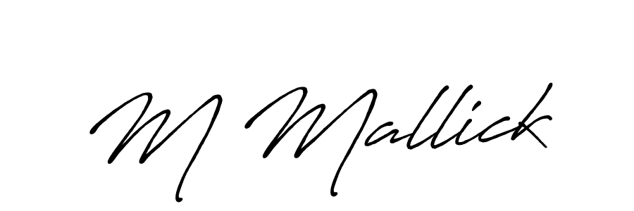 M Mallick stylish signature style. Best Handwritten Sign (Antro_Vectra_Bolder) for my name. Handwritten Signature Collection Ideas for my name M Mallick. M Mallick signature style 7 images and pictures png