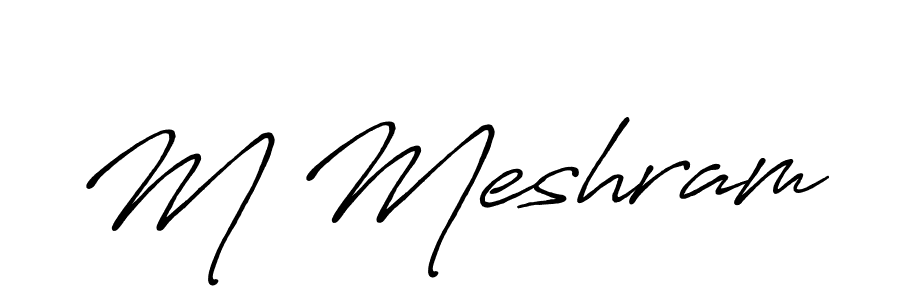 This is the best signature style for the M Meshram name. Also you like these signature font (Antro_Vectra_Bolder). Mix name signature. M Meshram signature style 7 images and pictures png