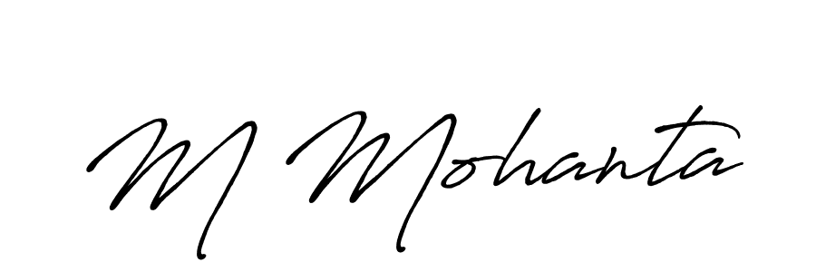 Once you've used our free online signature maker to create your best signature Antro_Vectra_Bolder style, it's time to enjoy all of the benefits that M Mohanta name signing documents. M Mohanta signature style 7 images and pictures png