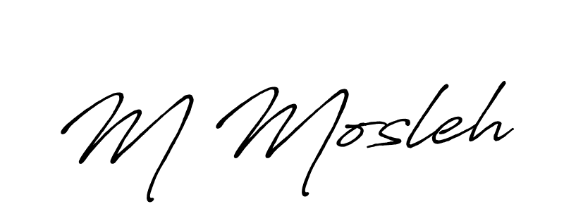 Use a signature maker to create a handwritten signature online. With this signature software, you can design (Antro_Vectra_Bolder) your own signature for name M Mosleh. M Mosleh signature style 7 images and pictures png