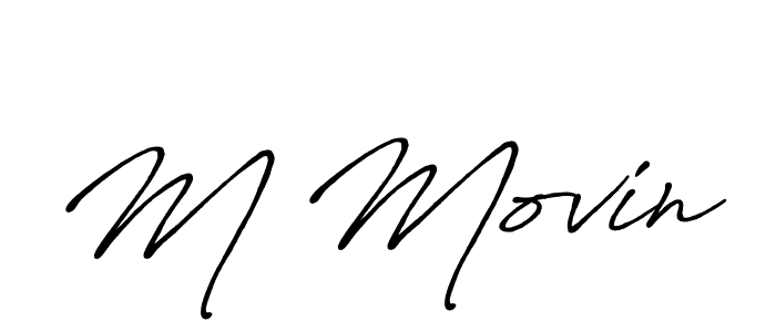 Also we have M Movin name is the best signature style. Create professional handwritten signature collection using Antro_Vectra_Bolder autograph style. M Movin signature style 7 images and pictures png