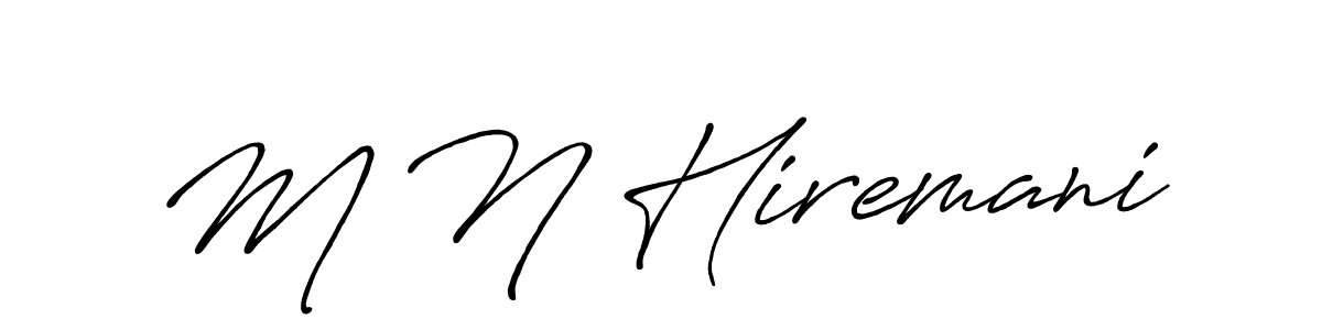 How to make M N Hiremani signature? Antro_Vectra_Bolder is a professional autograph style. Create handwritten signature for M N Hiremani name. M N Hiremani signature style 7 images and pictures png