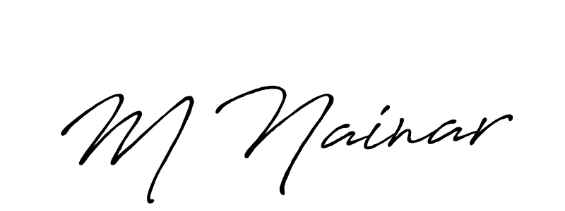 You should practise on your own different ways (Antro_Vectra_Bolder) to write your name (M Nainar) in signature. don't let someone else do it for you. M Nainar signature style 7 images and pictures png