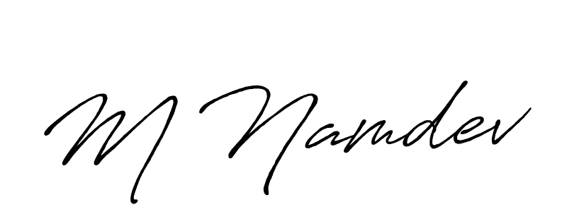 Use a signature maker to create a handwritten signature online. With this signature software, you can design (Antro_Vectra_Bolder) your own signature for name M Namdev. M Namdev signature style 7 images and pictures png