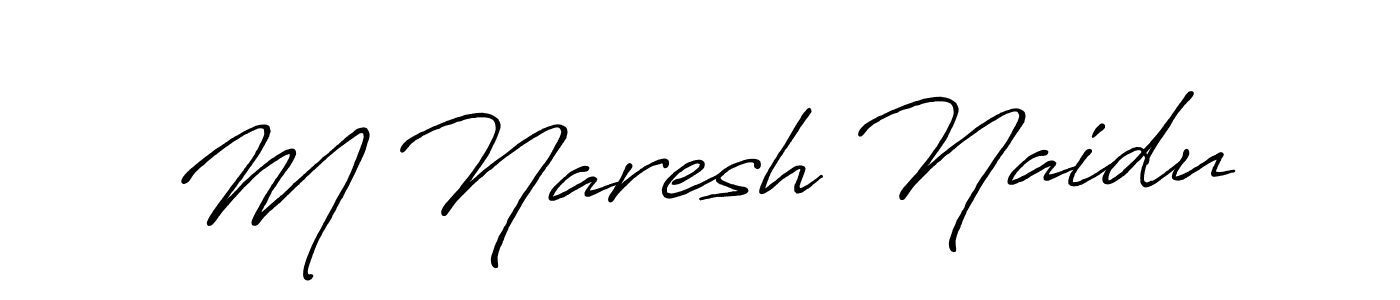 Use a signature maker to create a handwritten signature online. With this signature software, you can design (Antro_Vectra_Bolder) your own signature for name M Naresh Naidu. M Naresh Naidu signature style 7 images and pictures png