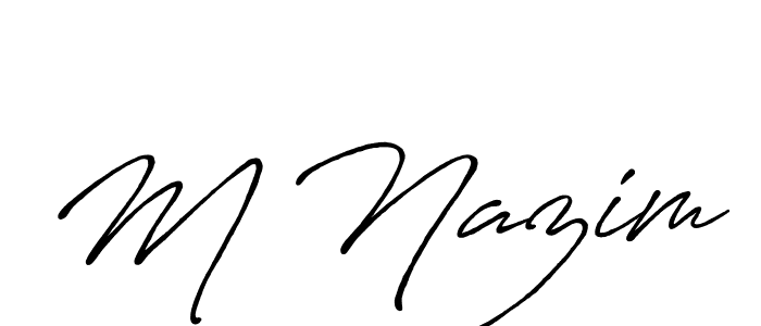 Once you've used our free online signature maker to create your best signature Antro_Vectra_Bolder style, it's time to enjoy all of the benefits that M Nazim name signing documents. M Nazim signature style 7 images and pictures png