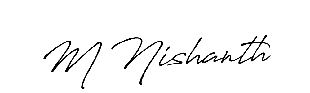 How to make M Nishanth name signature. Use Antro_Vectra_Bolder style for creating short signs online. This is the latest handwritten sign. M Nishanth signature style 7 images and pictures png