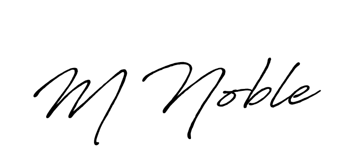 Make a short M Noble signature style. Manage your documents anywhere anytime using Antro_Vectra_Bolder. Create and add eSignatures, submit forms, share and send files easily. M Noble signature style 7 images and pictures png