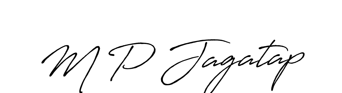 Design your own signature with our free online signature maker. With this signature software, you can create a handwritten (Antro_Vectra_Bolder) signature for name M P Jagatap. M P Jagatap signature style 7 images and pictures png