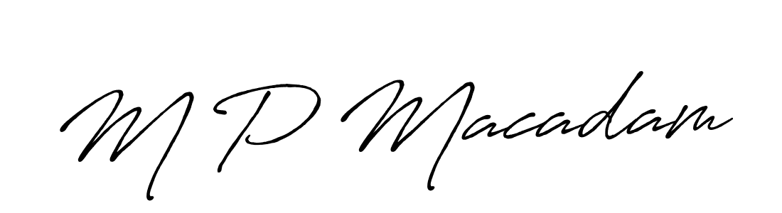 How to make M P Macadam signature? Antro_Vectra_Bolder is a professional autograph style. Create handwritten signature for M P Macadam name. M P Macadam signature style 7 images and pictures png