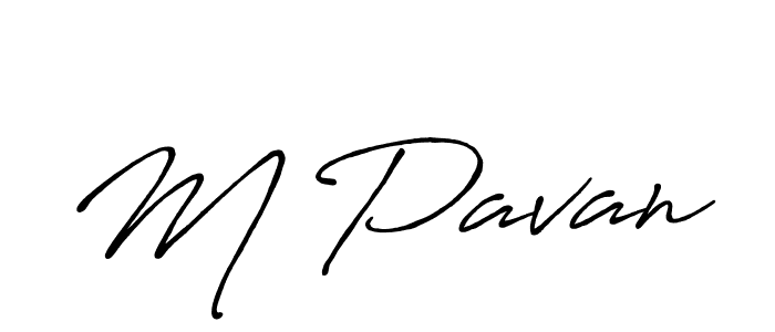 You should practise on your own different ways (Antro_Vectra_Bolder) to write your name (M Pavan) in signature. don't let someone else do it for you. M Pavan signature style 7 images and pictures png