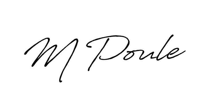 Create a beautiful signature design for name M Poule. With this signature (Antro_Vectra_Bolder) fonts, you can make a handwritten signature for free. M Poule signature style 7 images and pictures png