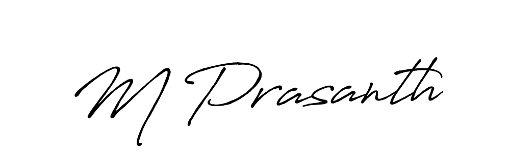 Also You can easily find your signature by using the search form. We will create M Prasanth name handwritten signature images for you free of cost using Antro_Vectra_Bolder sign style. M Prasanth signature style 7 images and pictures png