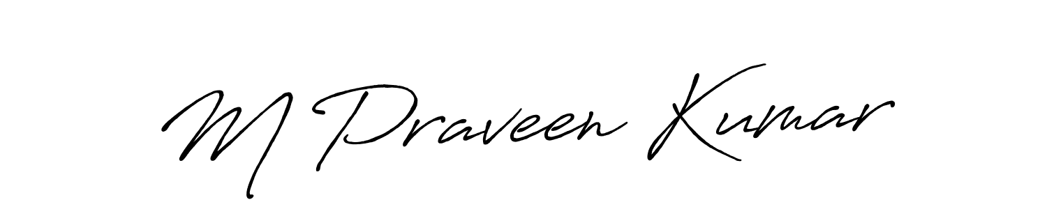 Make a beautiful signature design for name M Praveen Kumar. Use this online signature maker to create a handwritten signature for free. M Praveen Kumar signature style 7 images and pictures png