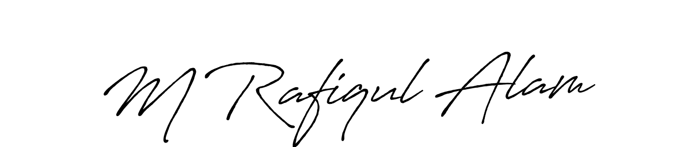 Make a beautiful signature design for name M Rafiqul Alam. With this signature (Antro_Vectra_Bolder) style, you can create a handwritten signature for free. M Rafiqul Alam signature style 7 images and pictures png