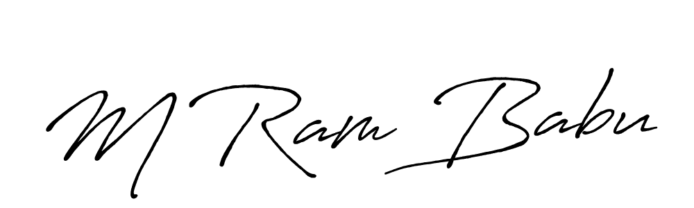 M Ram Babu stylish signature style. Best Handwritten Sign (Antro_Vectra_Bolder) for my name. Handwritten Signature Collection Ideas for my name M Ram Babu. M Ram Babu signature style 7 images and pictures png