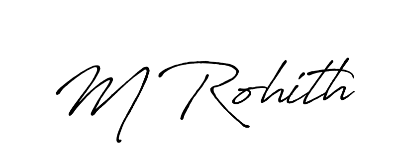 Also we have M Rohith name is the best signature style. Create professional handwritten signature collection using Antro_Vectra_Bolder autograph style. M Rohith signature style 7 images and pictures png