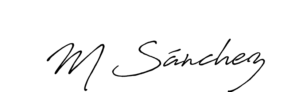 Design your own signature with our free online signature maker. With this signature software, you can create a handwritten (Antro_Vectra_Bolder) signature for name M Sánchez. M Sánchez signature style 7 images and pictures png