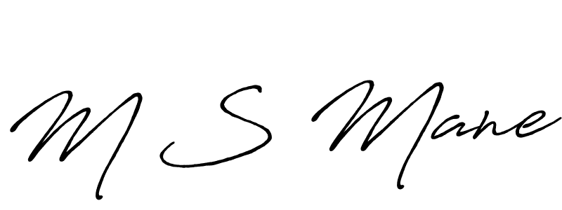 You should practise on your own different ways (Antro_Vectra_Bolder) to write your name (M S Mane) in signature. don't let someone else do it for you. M S Mane signature style 7 images and pictures png