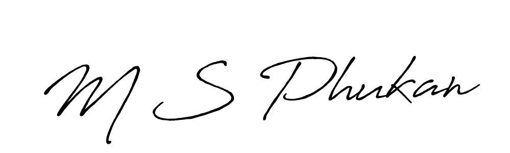 Use a signature maker to create a handwritten signature online. With this signature software, you can design (Antro_Vectra_Bolder) your own signature for name M S Phukan. M S Phukan signature style 7 images and pictures png