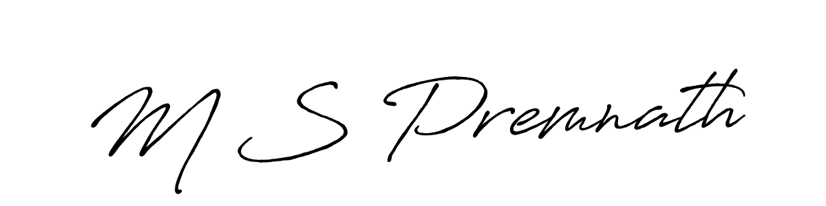 Similarly Antro_Vectra_Bolder is the best handwritten signature design. Signature creator online .You can use it as an online autograph creator for name M S Premnath. M S Premnath signature style 7 images and pictures png