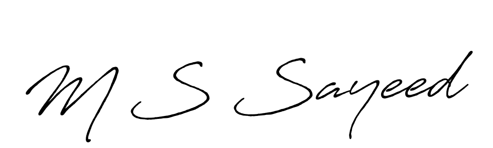 Create a beautiful signature design for name M S Sayeed. With this signature (Antro_Vectra_Bolder) fonts, you can make a handwritten signature for free. M S Sayeed signature style 7 images and pictures png