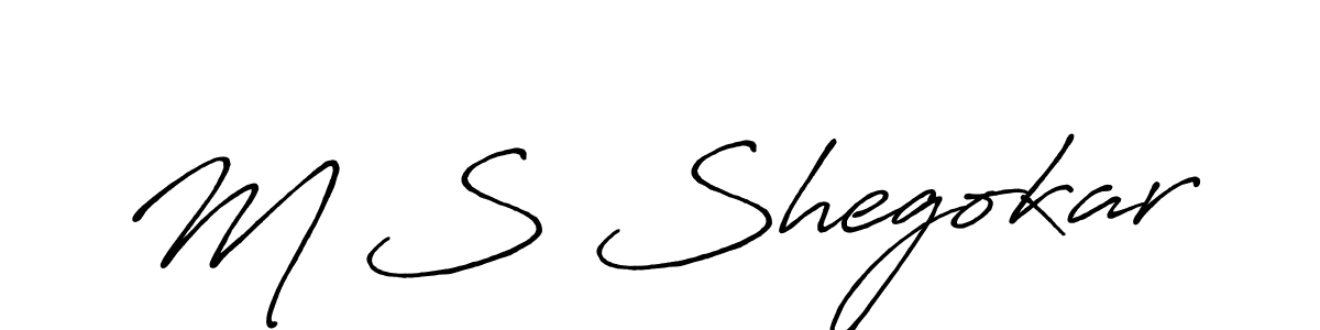How to make M S Shegokar name signature. Use Antro_Vectra_Bolder style for creating short signs online. This is the latest handwritten sign. M S Shegokar signature style 7 images and pictures png